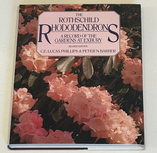 The Rothschild Rhododendrons: A Record of the Gardens at Exbury (Revised Edition) – Phillips & Barber Hardback Botanical Plates