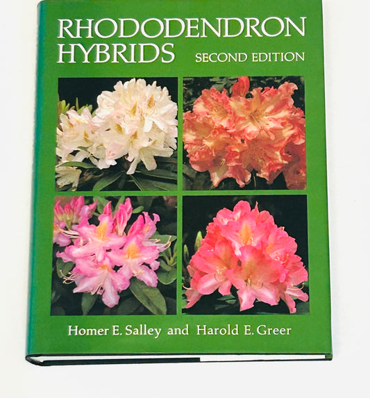Rhododendron Hybrids Second Edition by Homer E. Salley and Harold E. Greer hardback book, Timber Press botanical reference.